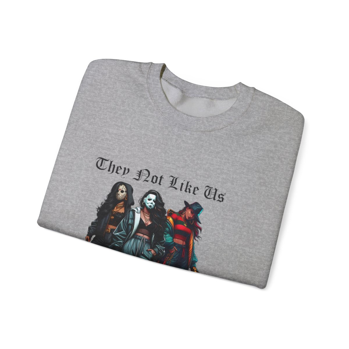 They Not Like Us: Halloween Sweatshirt