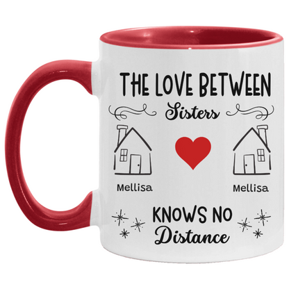 No Distance Between Sisters - Personalized Mug