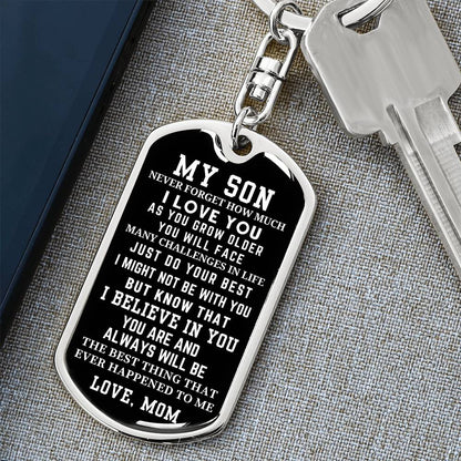 Never Forget - Key Chain From Mom