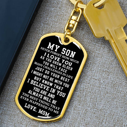 Never Forget - Key Chain From Mom