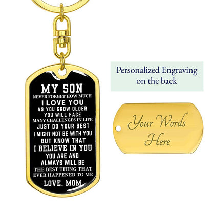 Never Forget - Key Chain From Mom