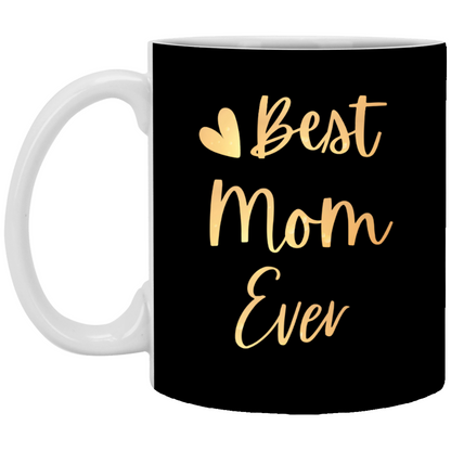 Gold Best Mom Ever Mug - The Sweetest Gift for Mom or Mom-to-Be