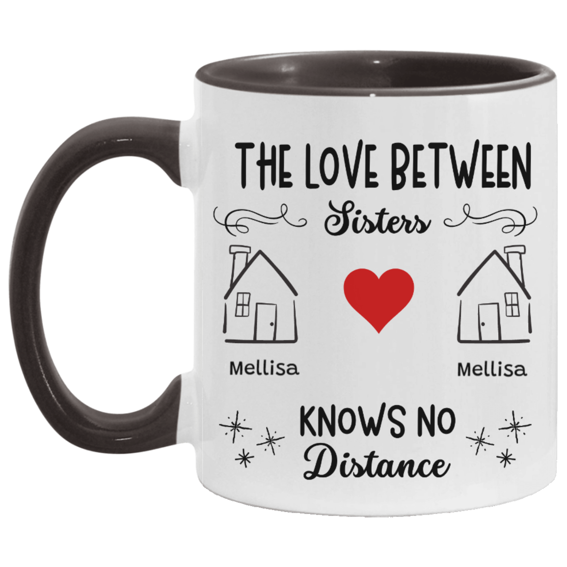 No Distance Between Sisters - Personalized Mug