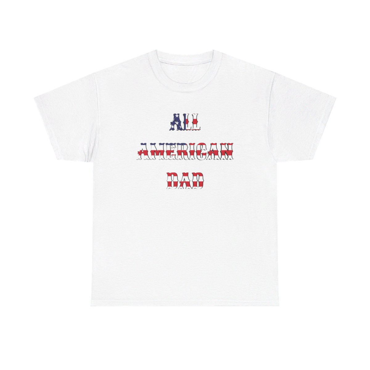 All American Dad - Patriotic Pride Tee